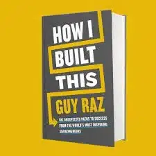 How I Built This 